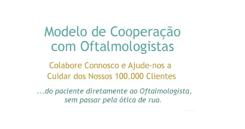 Como Aderir ao Modelo de Cooperação com Oftalmologistas em Lentes Contacto 365 Como Aderir ao Modelo de Cooperação com Oftalmologistas em Lentes de Contacto 365